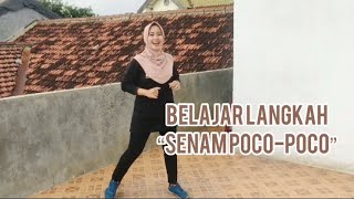 BELAJAR LANGKAH “SENAM POCO-POCO”