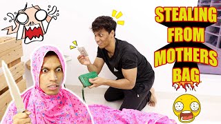 Stealing Money From Mother