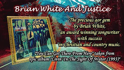 【Melodic Rock/AOR/CCM】Brian White And Justice - You Can Get There From Here 1993~Emily's collection