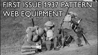 First Issue 1937 Pattern Web Equipment - Part I