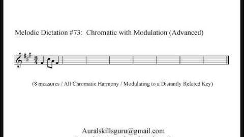 Melodic Dictation #73 - Chromatic with Modulation (Advanced)