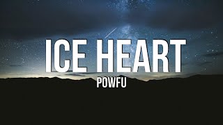 Powfu - ice heart (Lyrics)