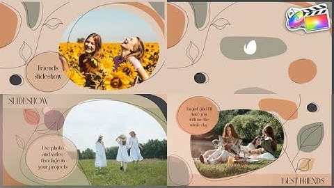 Apple Motion Template | Friends Slideshow for FCPX