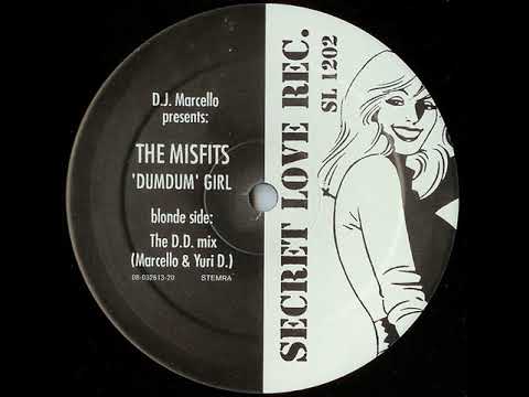 DJ Marcello presents The Misfits - Dumdum Girl (The D.D. Mix) (1994)