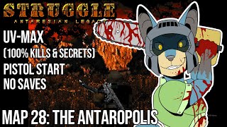 Fidchell plays Doom II Struggle: Antaresian Legacy (UV-MAX) Map 28: The Antaropolis