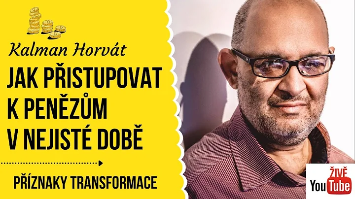 Kalman Horvt: Jak pistupovat k penzm v nejist dob