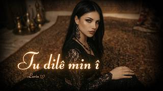 Lorin Tu Dilê Min Î Official Music Video 2026