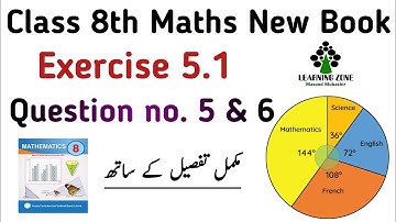 Exercise 5.1 Class 8 New Book | Chapter 5 Exercise 5.1 Question no 5 & 6 Class 8 PTB | Learning Zone