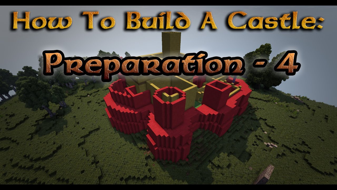 Minecraft: How to Build a Castle - Ep.5 - Preparation 4 - YouTube