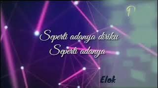 Padi ~ Elok (Lyrics)