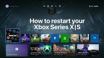 How to Restart Xbox Series X|S (Quick Guide)