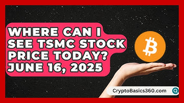 Where Can I See TSMC Stock Price Today? June 16, 2025 | Stock and Options Playbook