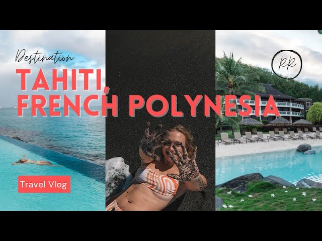 VLOG 20 Travel | TRAVEL WITH US TO FRENCH POLYNESIA