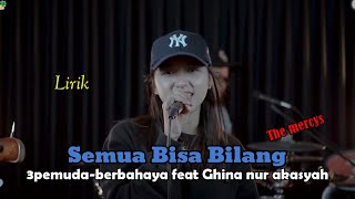 Lirik Lagu SEMUA BISA BILANG (By.Ghina Nur  A)#semuabisabilang #3pemudaberbahaya #liriklaguindonesia