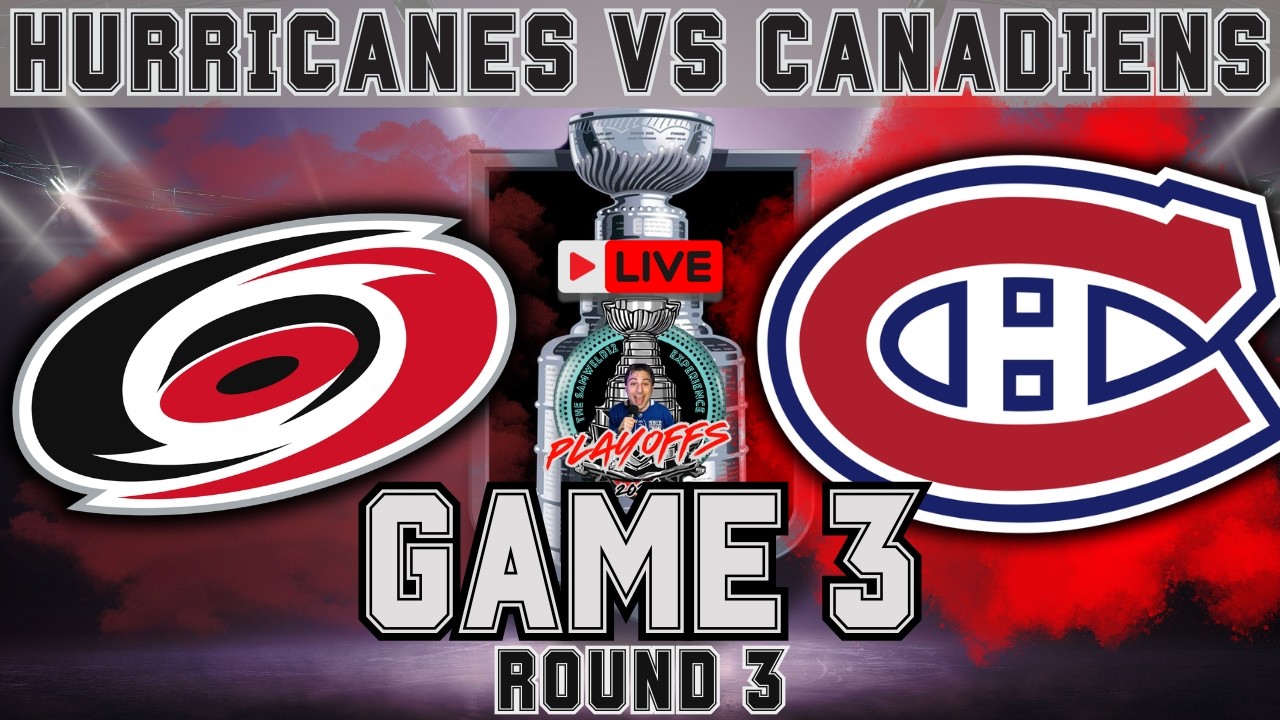 Montreal Canadiens vs Carolina Hurricanes LIVE NHL Stanley Cup Playoffs Game 3 Reactions!