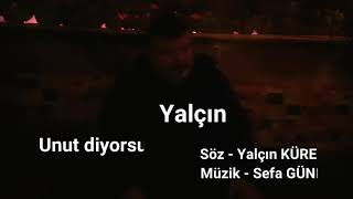 Yalçın Kürek Unut Diyorsun Cover