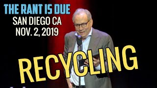 Lewis Black | 11/2/19 San Diego CA: Recycling