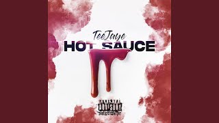 Hot Sauce - TeeJaye