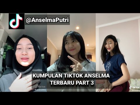 Kumpulan Tiktok Anselma Putri Terbaru Part 3 | Asli Cantik Pisan | Anak Sekolahan