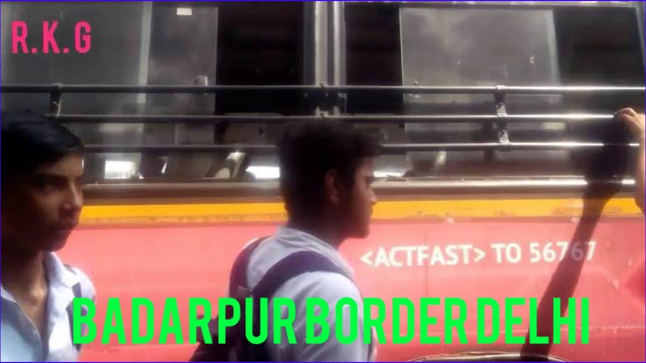 delhi-badarpur-border-bus-terminal-bus-stand-ravikant-gautam-youtube