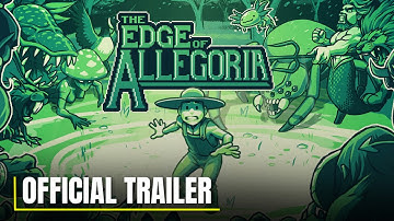 The Edge of Allegoria - Official Launch Trailer