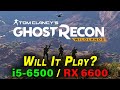 Ghost Recon Wildlands — Testing on an i5-6500 + RX 6600 8GB — 1080p Benchmark — Will It Play?