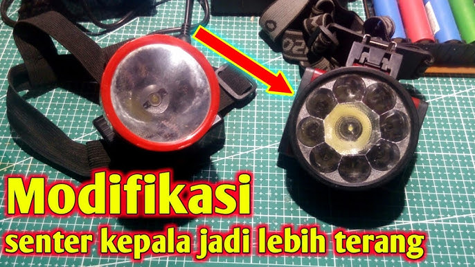 Modifikasi Senter Kepala Jadi Lebih Terang Pakai Led Hpl Headlamp Youtube