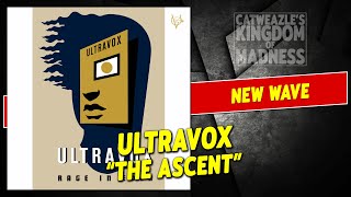 Ultravox: &quot;The Ascent&quot; (1981)