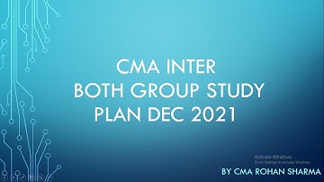 CMA INTER BOTH GROUP PLAN 2021 | CMA INTER STUDY PLANNING | CMA INTER BEST FACULTIES |