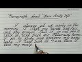 How to write a paragraph about a student's daily life with a wonderful handwriting♦fountain cursive