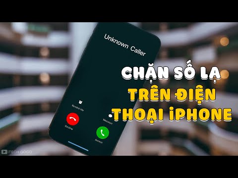 Cách chặn số điện thoại lạ trên điện thoại iPhone mới 2023