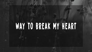 Ed Sheeran - Way To Break My Heart (Lyrics) feat. Skrillex