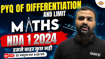 NDA 1 MATHS | MATHS | PYQ OF DIFFERENTIATION AND LIMIT | NDA 1 2024 | BY DHEERAJ SIR | NDA EXAMPUR