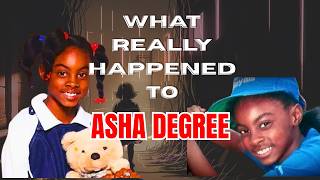 The unsolved mystery of ASHA DEGREE