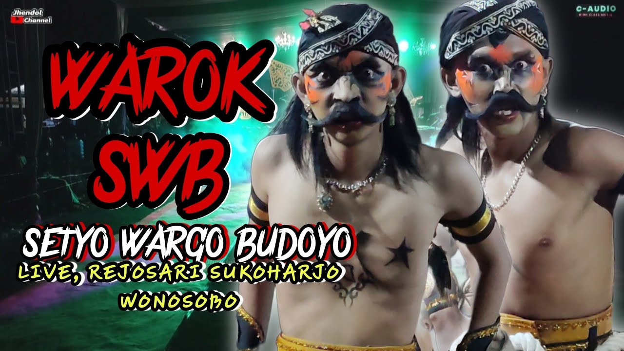TERBARU PALING RAME WAROK SWB🔥SETYO WARGO BUDOYO🔥LIVE, REJOSARI MERGOSARI SUKOHARJO WONOSOBO