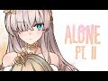 Nightcore - Alone, Pt. II (Lyrics)