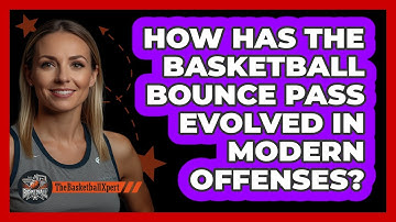 How Has The Basketball Bounce Pass Evolved In Modern Offenses? - The Basketball Xpert