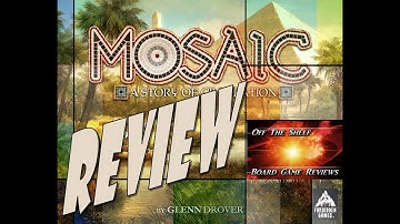 Mosaic: A Story of Civilization - Review