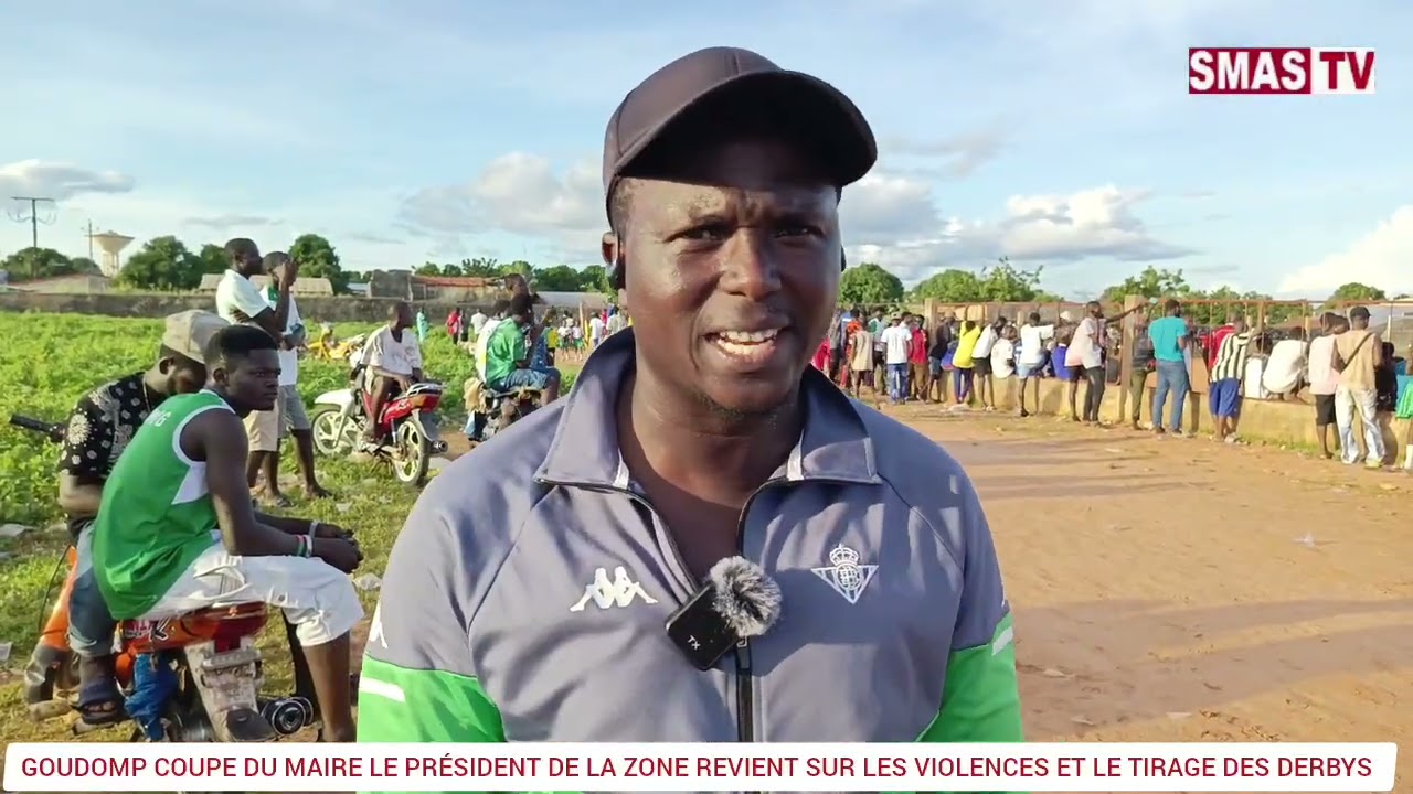 Le président de la zone de Goudomp se prononce sur la violence au stade et la coupe du maire.