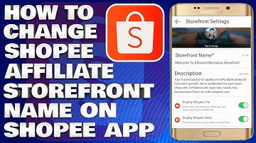 How To Change Your Shopee Affiliate Storefront Name on Shopee App