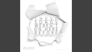 Vignette de la vidéo "Blake - Dear Blake"