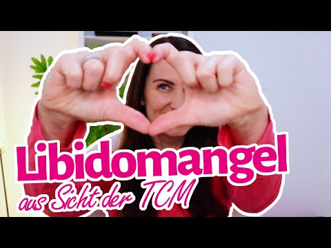 Libido Ernährung - Das bedeutet Libidomangel in der TCM...