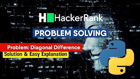 Diagonal Difference|How to solve competitive questions on HackerRank|Data Science|Session With Sumit