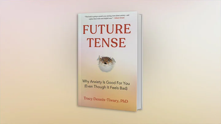 "Future Tense: Why Anxiety Is Good for You (Even T...