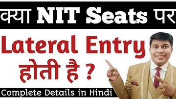 lateral entry in nit|lateral entry in nit after diploma|b tech lateral entry in nit|nit jee lateral