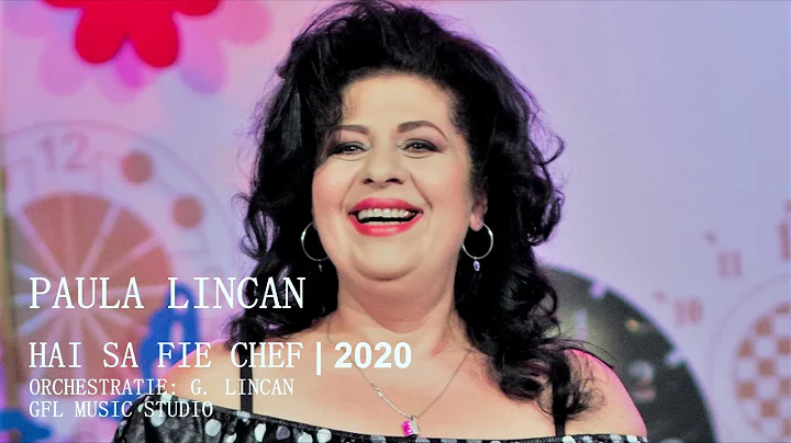 HAI SA FIE CHEF - PAULA LINCAN
