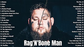 Rag'n'Bone Man As Melhores Músicas - Rag'n'Bone Man Album Completo