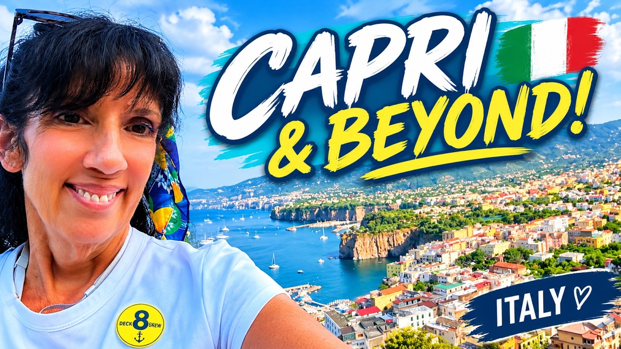 CAPRI, NAPLES AND SORRENTO...THEN BACK ON BOARD LEGEND OF THE SEAS.