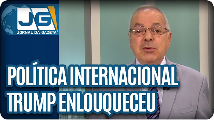 João Batista Natali |  Contra acordo do clima, Trump enlouqueceu