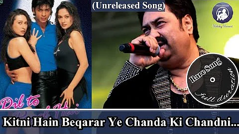 Kitni Hai Bekarar Yeh Chanda Ki Chandni | Kumar Sanu | Deleted Song | Unreleased Song | Rare Song